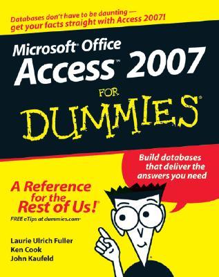 Access 2007 For Dummies (Paperback)