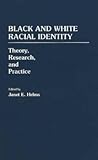 Black and White Racial Identity