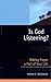 Is God Listening?: Making Prayer a Part of Your Life