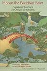 Honen The Buddhist Saint: Essential Writings and Official Biography (Spiritual Masters: East and West) Honen The Buddhist Saint: Essential Writings and Official Biography (Spiritual Masters: East and West)