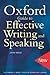 The Oxford Guide to Effective Writing and Speaking by John Seely