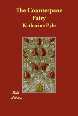 The Counterpane Fairy (Paperback)