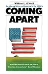 Coming Apart: An Informal History of America in the 1960s