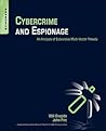 Cybercrime and Espionage: An Analysis of Subversive Multi-Vector Threats