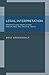 Legal Interpretation: Perspectives from Other Disciplines and Private Texts