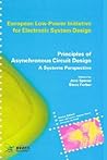 Principles of Asynchronous Circuit Design: A Systems Perspective