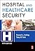 Hospital and Healthcare Security