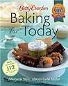 Betty Crocker Baking For Today by Betty Crocker Betty Crocker Baking For Today by Betty Crocker