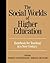 The Social Worlds of Higher Education: Handbook for Teaching in A New Century