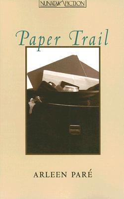 Paper Trail (Nunatak First Fiction)