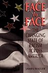 Face To Face: The Changing State Of Racism Across America