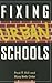 Fixing Urban Schools