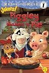 Piggley Makes a Pie (Ready-to-Read; Level 1: Jakers!)