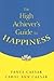 The High Achiever's Guide t...
