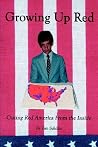 Growing Up Red: Outing Red America From the Inside Growing Up Red: Outing Red America From the Inside