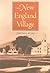 The New England Village (Creating the North American Landscape)