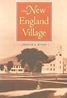 The New England Village (Creating the North American Landscape)