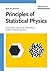 Principles of Statistical Physics by Boris M. Smirnov