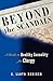 Beyond the Scandals: A Guid...