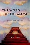 The Word of The Maya