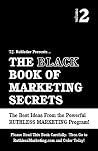 The Black Book of Marketing Secrets, Vol. 2 The Black Book of Marketing Secrets, Vol. 2