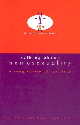 Talking About Homosexuality: A Congregational Resource (Paperback)