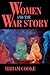 Women and the War Story