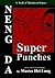 Neng Da: The Super Punches