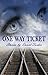One Way Ticket