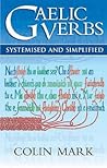 Gaelic Verbs: Systemised and Simplified