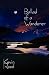 Ballad of a Wanderer by Kevin Reed