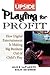 Playing for Profit: How Dig...