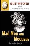Mad Men and Medusas: Reclaiming Hysteria