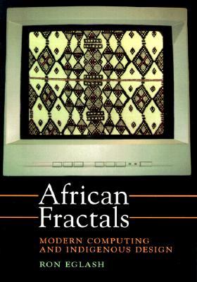 African Fractals: Modern Computing and Indigenous Design (Paperback)