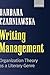 Writing Management: Organization Theory as a Literary Genre