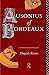 Ausonius of Bordeaux: Genes...