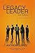 The Legacy Leader
