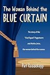 The Woman Behind the Blue Curtain