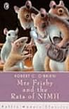 Mrs. Frisby and the Rats of NIMH by Robert C. O'Brien Mrs. Frisby and the Rats of NIMH by Robert C. O'Brien