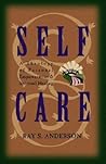 Self-Care: A Theology of Personal Empowerment and Spiritual Healing