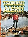 Tsunami Alert! (Disaster Alert!) Tsunami Alert! (Disaster Alert!)