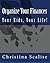 Organize Your Finances, Your Kids, Your Life!