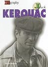 Jack Kerouac (A&E Biography) Jack Kerouac (A&E Biography)