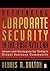 Rethinking Corporate Security in the Post-9/11 Era: Issues and Strategies for Today's Global Business Community