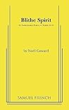 Blithe Spirit: An...