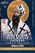 Nicene and Post-Nicene Fathers: First Series, Volume XIII St. Chrysostom: Homilies on Galatians, Ephesians, Philippians, Colossians, Thessalonians, Timothy, Titus, and Philemon