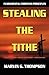 Stealing the Tithe by Marvin Thompson