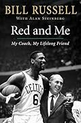Red and Me: My Coach, My Lifelong Friend 