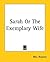 Sarah Or The Exemplary Wife