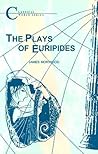 Plays of Euripides (BCP Classical World Series)